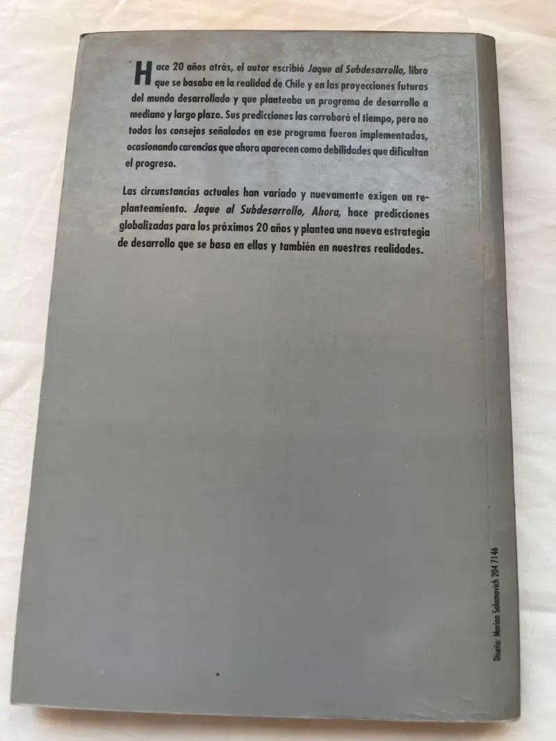 Jaque al Subdesarrollo Ahora, Fernando Monckeberg - 2