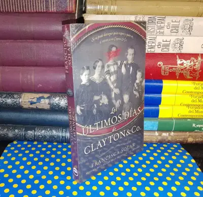 Los Últimos Días De Clayton & Co.  - Francisca Sol - miniatura 1