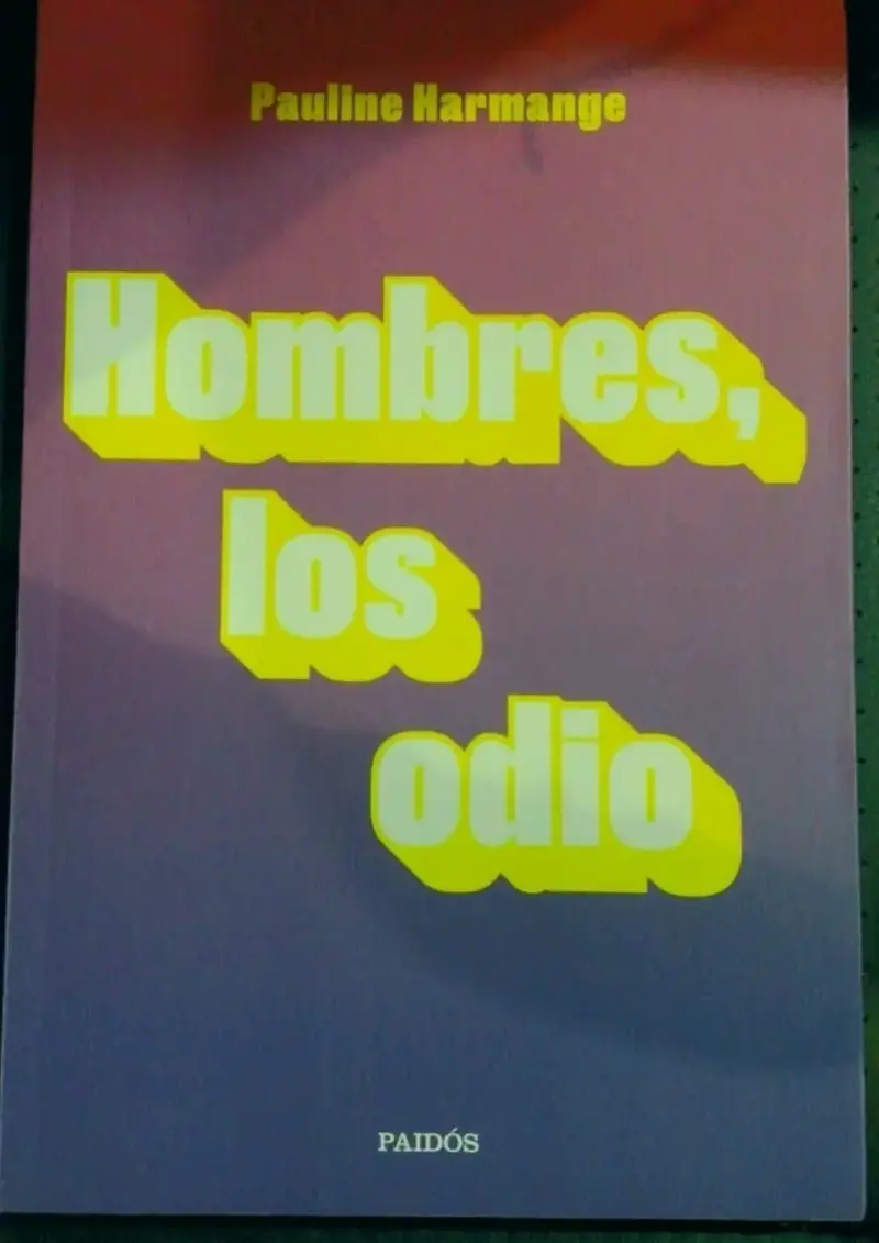 Libro 'Hombres, los odio' de Pauline Harmange - 1