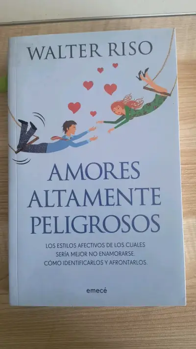 Libro 'Amores Altamente Peligrosos' de Walter Riso - miniatura 1