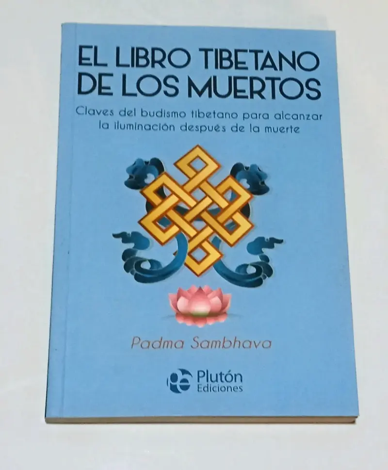 El Libro Tibetano de los Muertos - Padma Sambhava