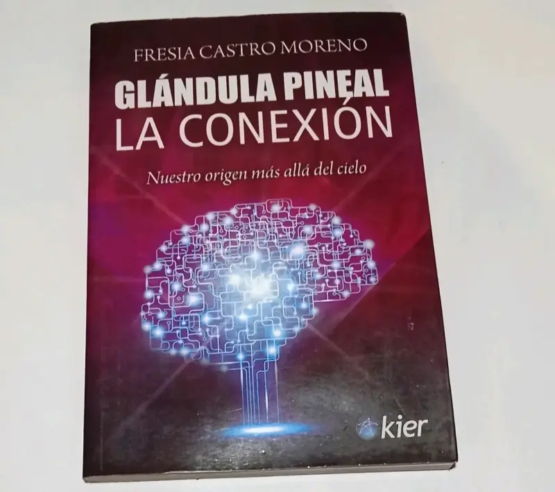 Libro Glándula Pineal La Conexión