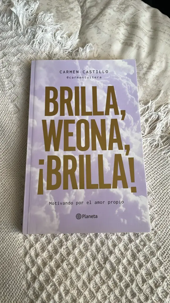 Libro 'Brilla, Weona, ¡Brilla!' de Carmen Castillo - 1