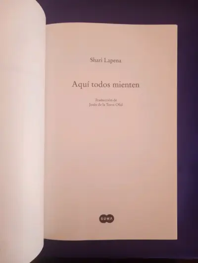 Aquí Todos Mienten, Shari Lapena. Libro. - miniatura 3