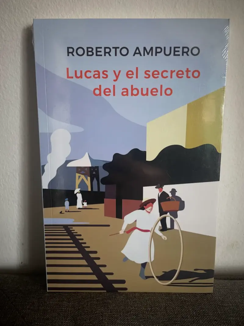 Libro 'Lucas y el secreto del abuelo' de Roberto Ampuero