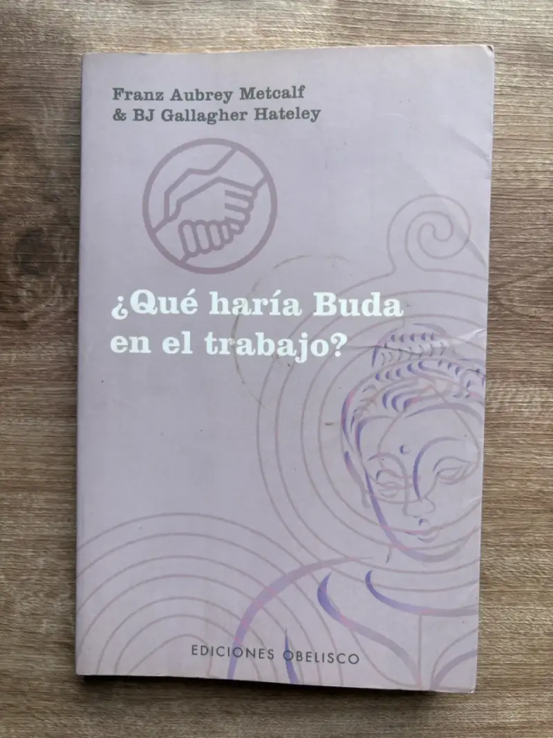 Libro '¿Qué haría Buda en el trabajo?'