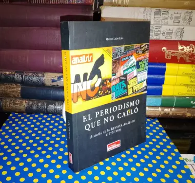El Periodismo Que No Calló - Matías León Lira - miniatura 1