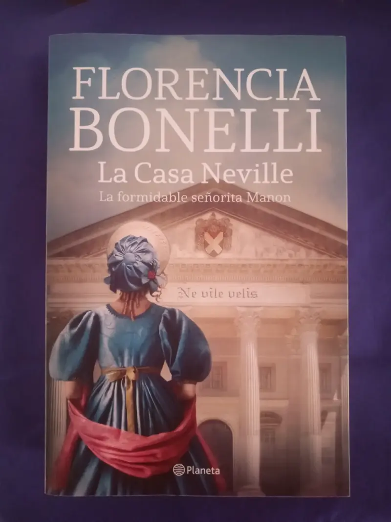 La Casa Neville 1, de Florencia Bonelli. Libro. - 1