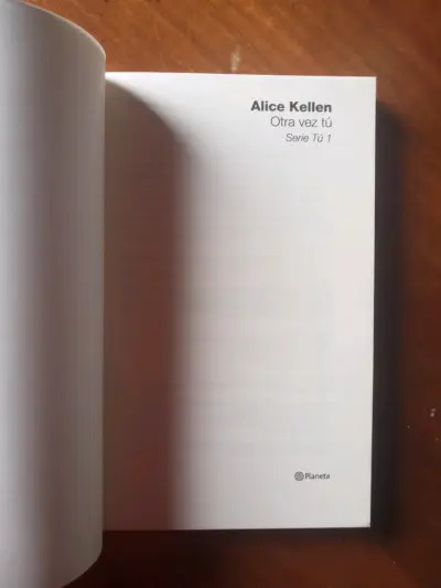 Otra vez tú, Serie Tu 1, Alice Kellen. Libro. - miniatura 3