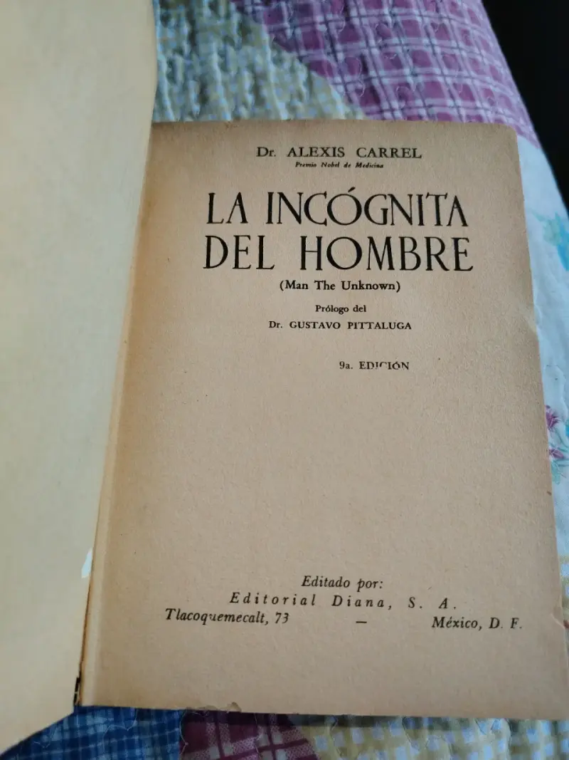 Libro 'La incógnita del hombre' de Alexis Carrel - 1