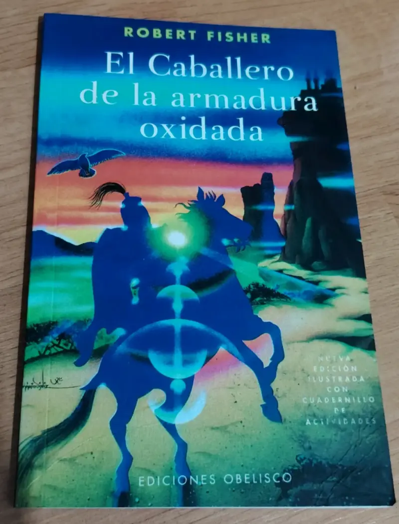 Libro 'El Caballero de la Armadura Oxidada' de Robert Fisher