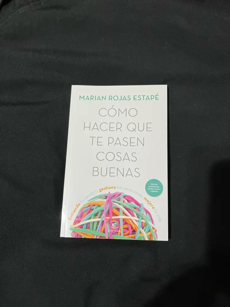 Libro 'Cómo hacer que te pasen cosas buenas'
