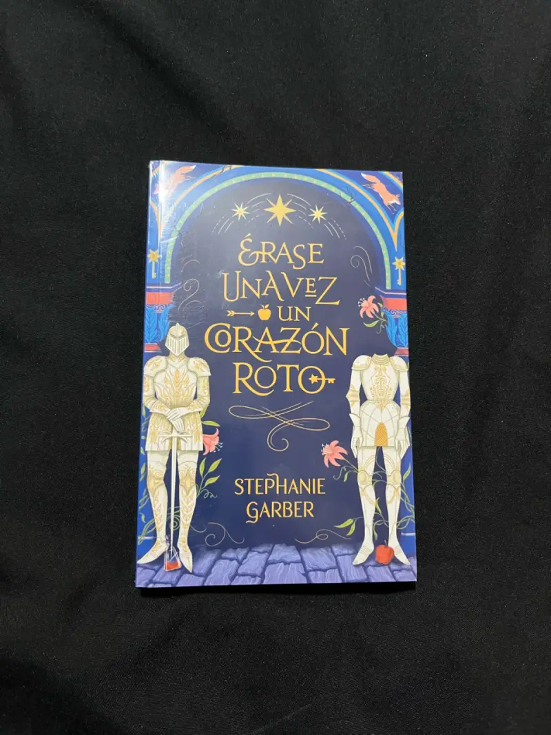 Libro 'Érase una vez un corazón roto' de Stephanie Garber