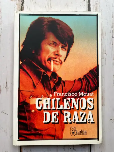 Libro 'Chilenos de Raza' de Francisco Mouat - miniatura 1