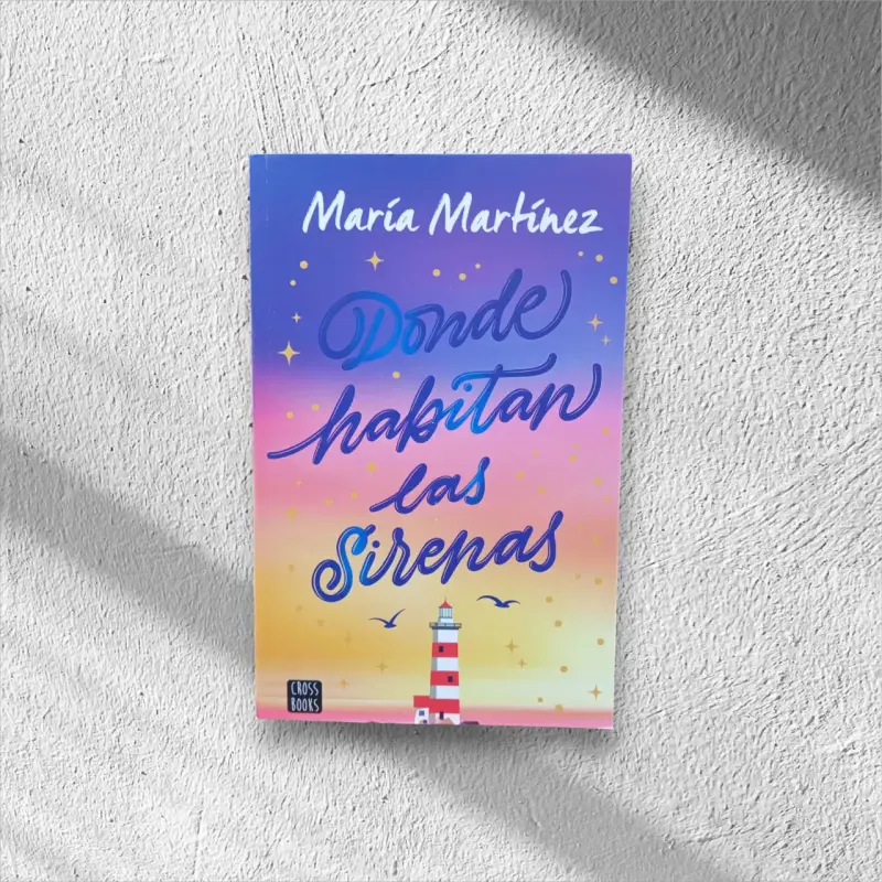 Libro 'Donde habitan las sirenas' de María Martínez