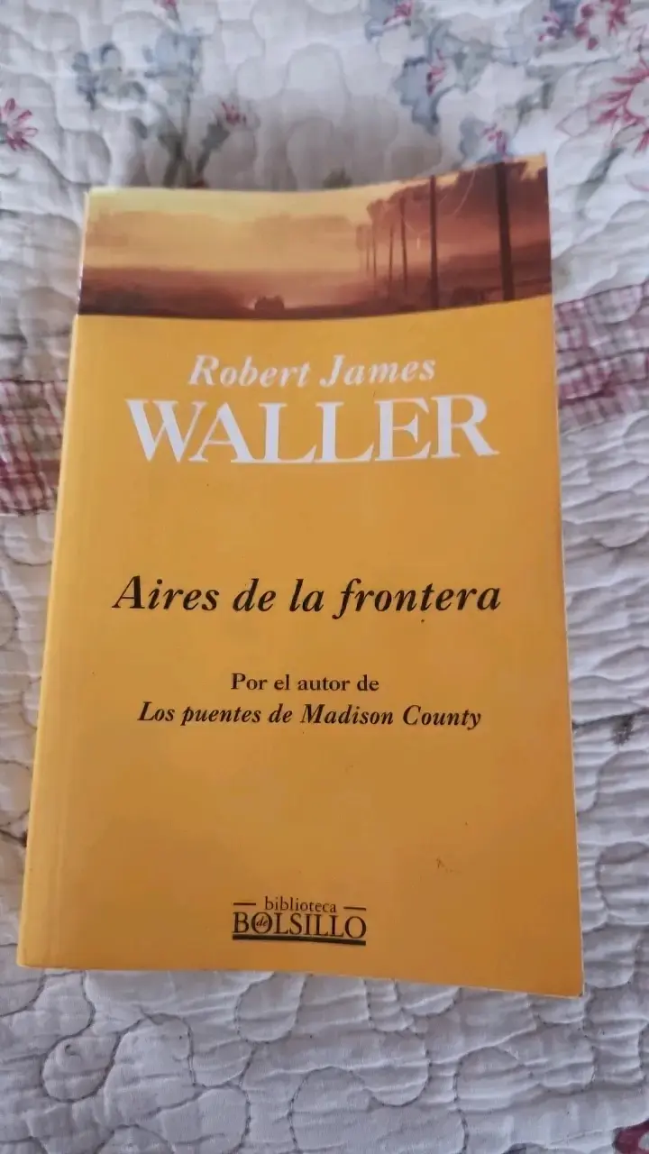 Libro 'Aires de la frontera' de Robert James Waller