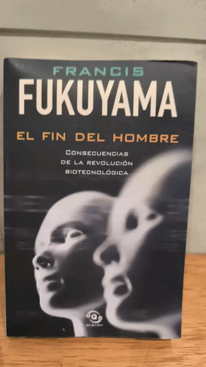 Libro 'El fin del hombre' de Francis Fukuyama - 1