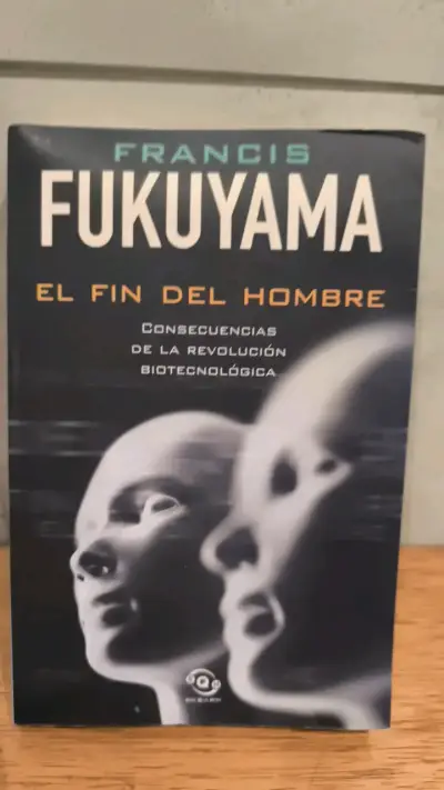 Libro 'El fin del hombre' de Francis Fukuyama - miniatura 1