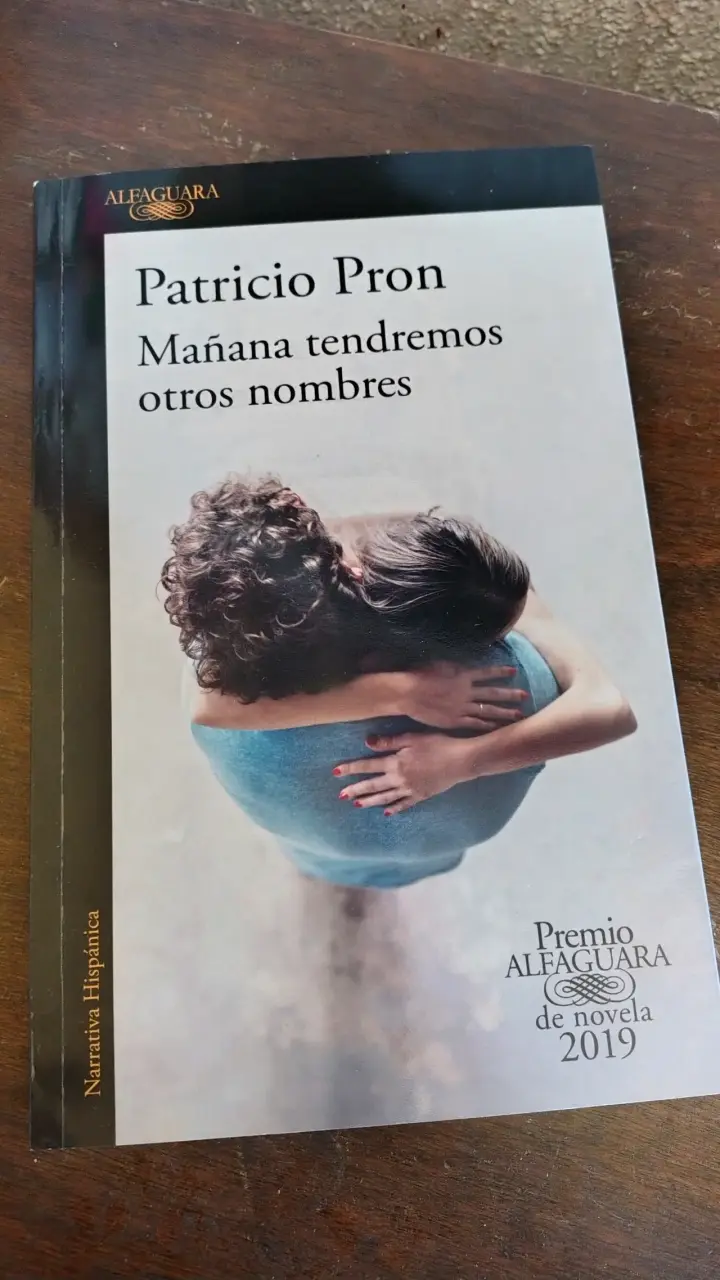 'Mañana tendremos otros nombres' de Patricio - 1