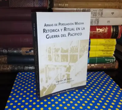 Retórica Y Ritual En La Guerra Del Pacífico - Carm - miniatura 1
