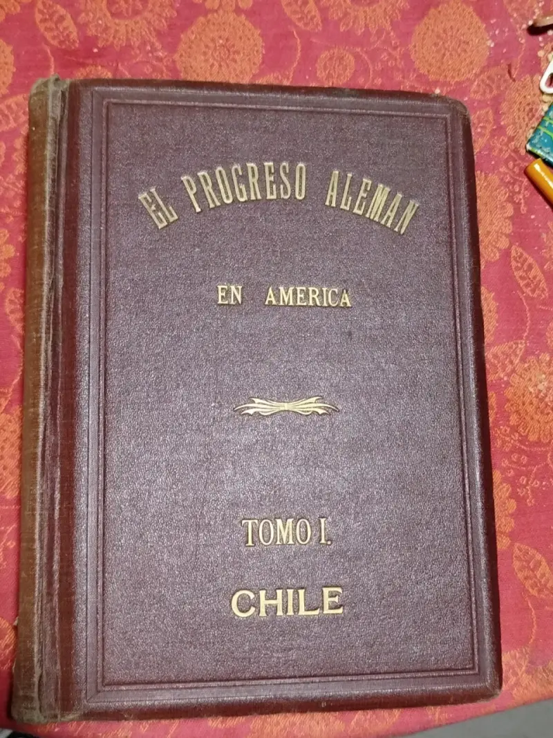 Libro antiguo 'El Progreso Alemán en Chile' 1924 - 1