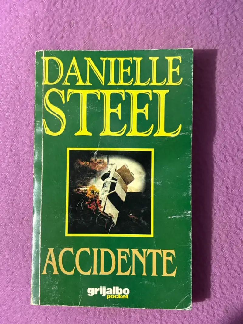 Libro 'Accidente' de Danielle Steel - Grijalbo - 1