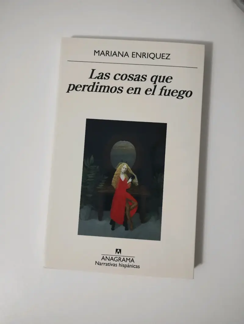 Libro 'Las cosas que perdimos en el fuego' Maria - 1