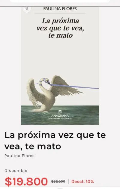 Libro 'La próxima vez que te vea, te mato' de Paulina Flores - miniatura 2