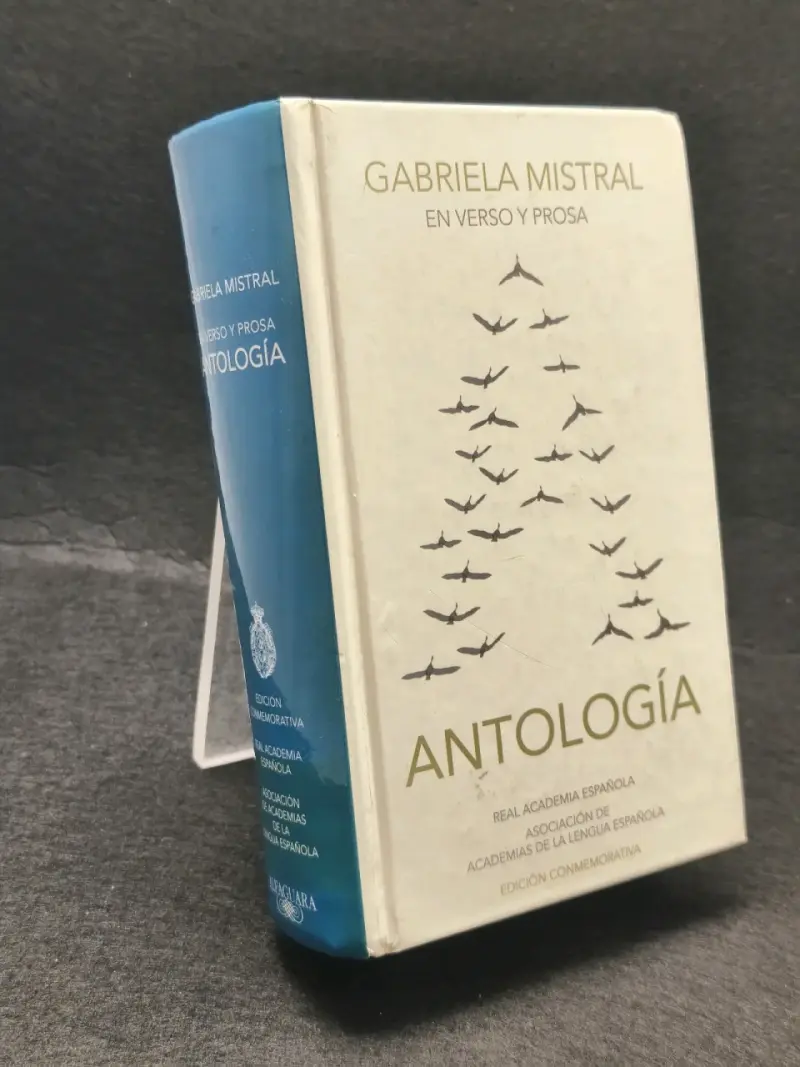 Antología de Gabriela Mistral en verso y prosa - 2