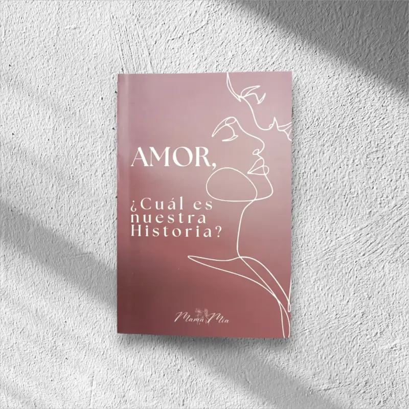 Libro 'Amor, ¿Cuál es nuestra Historia?' - 1