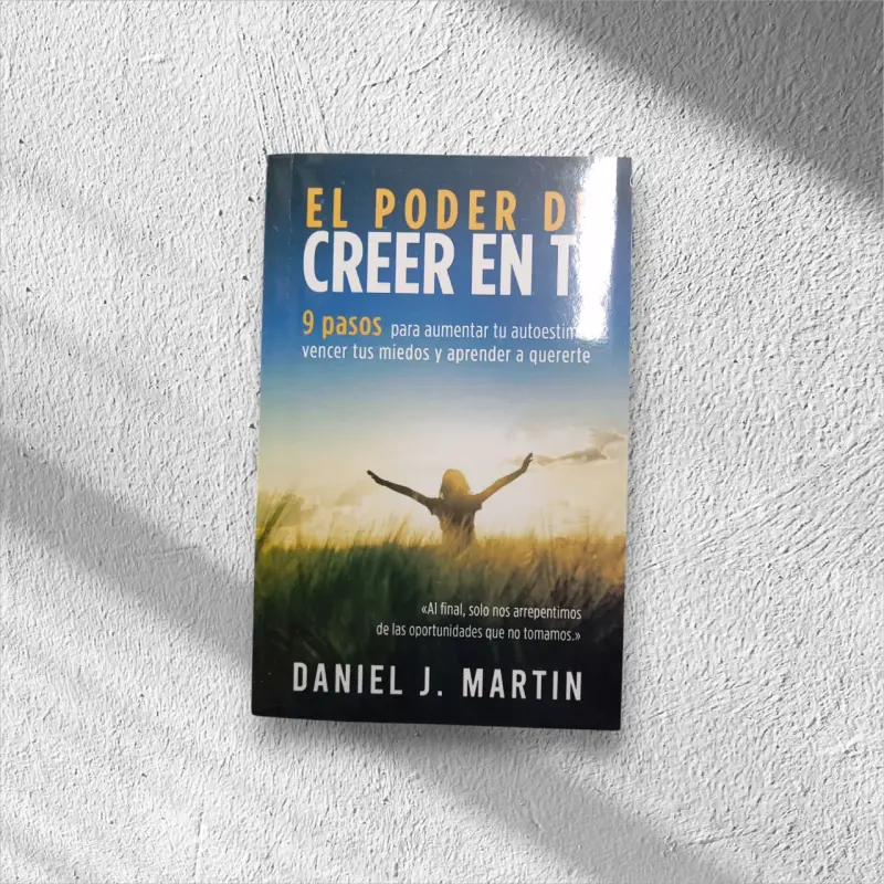 Libro 'El Poder de Creer en Ti' de Daniel J. Martin