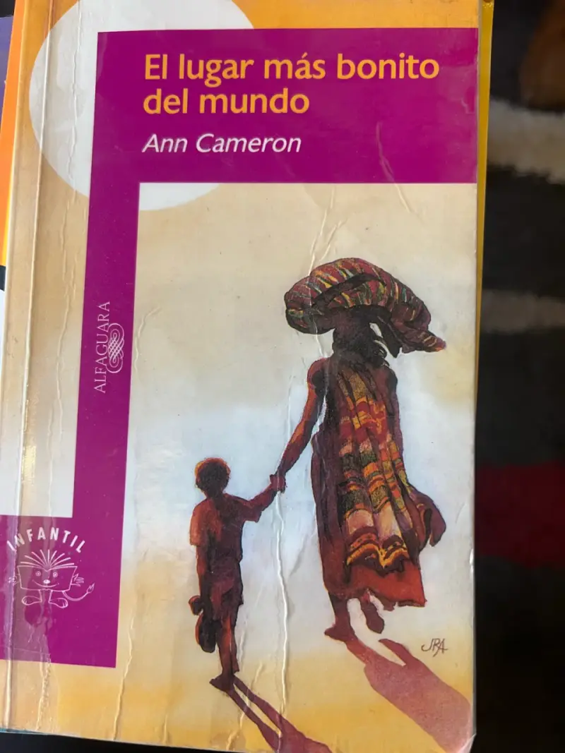 Libro 'El lugar más bonito del mundo' de Ann Cameron