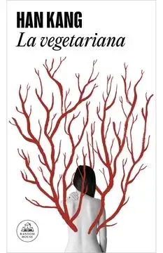 Libro 'La vegetariana' de Han Kang