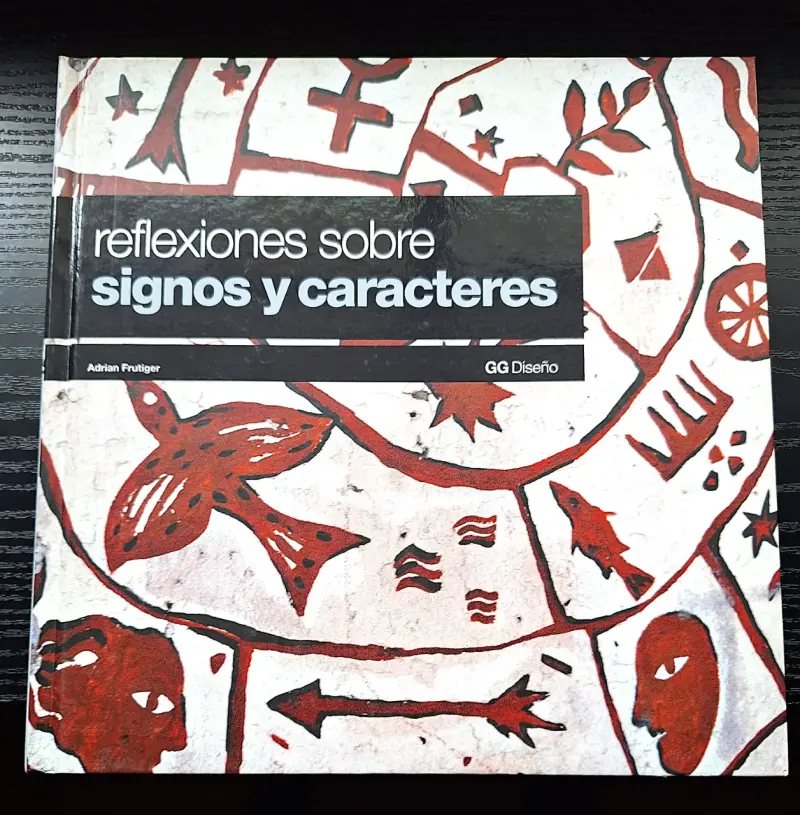 Libro 'Reflexiones sobre signos y caracteres' de Adrian Frutiger