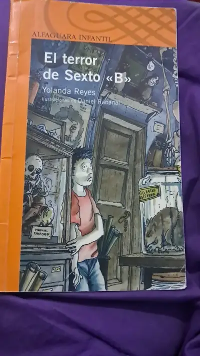 Libro 'El terror de Sexto B' de Yolanda Reyes - miniatura 1