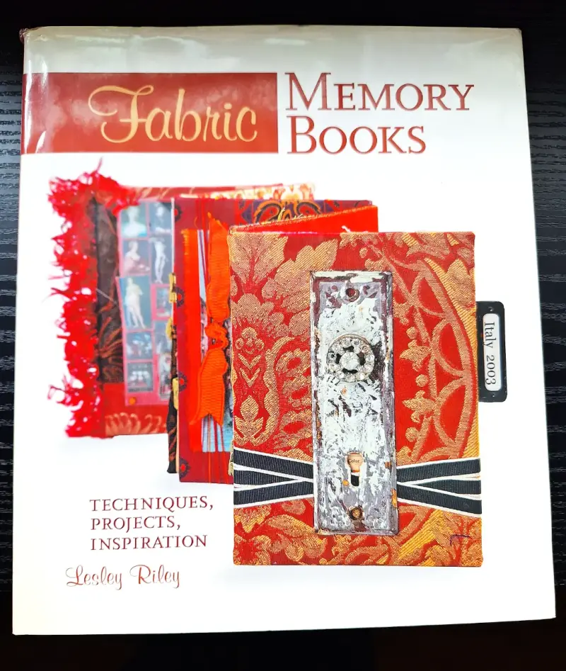 Libro 'Fabric Memory Books' de Lesley Riley