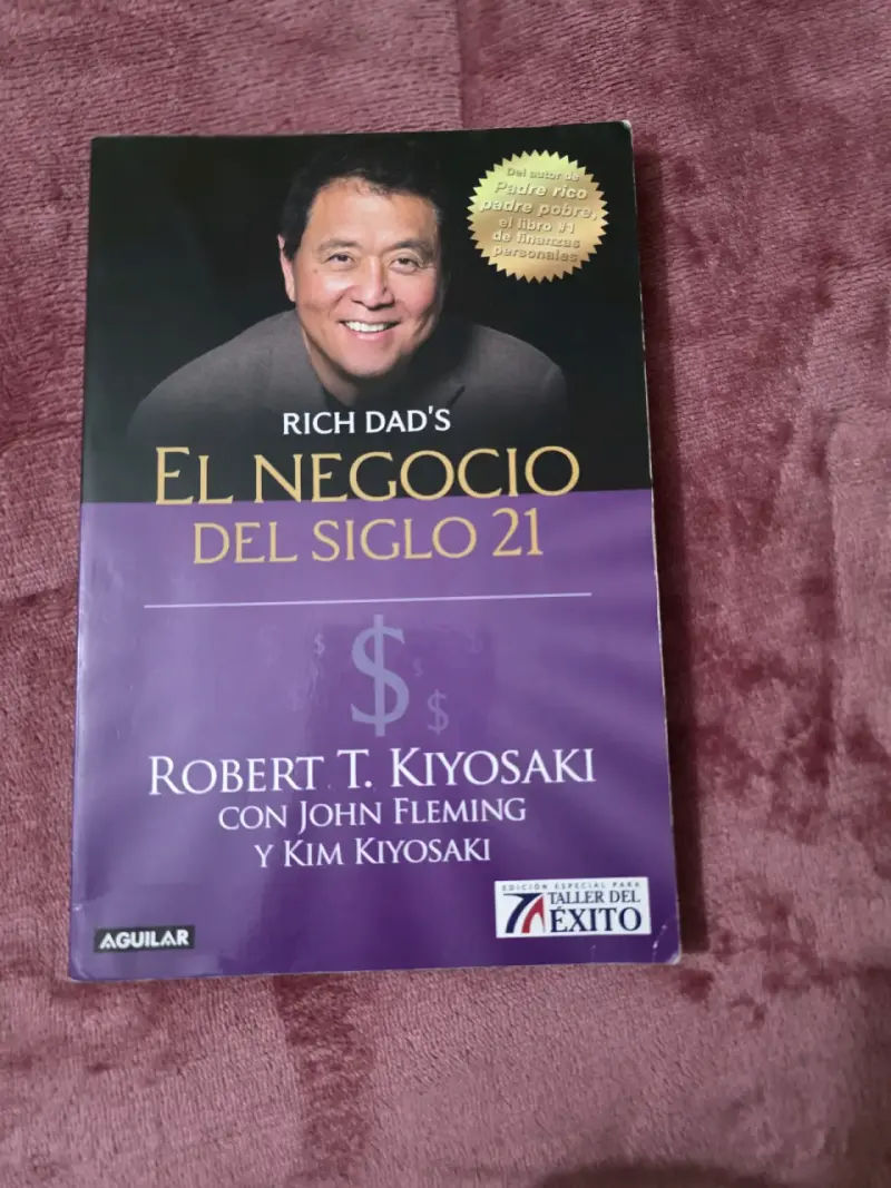 Libro 'El Negocio del Siglo 21' de Kiyosaki