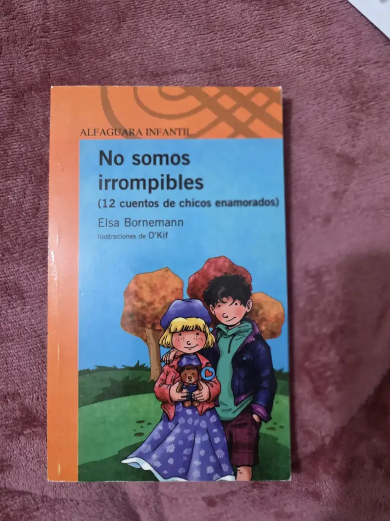 Libro infantil 'No somos irrompibles' de Elsa Bornemann