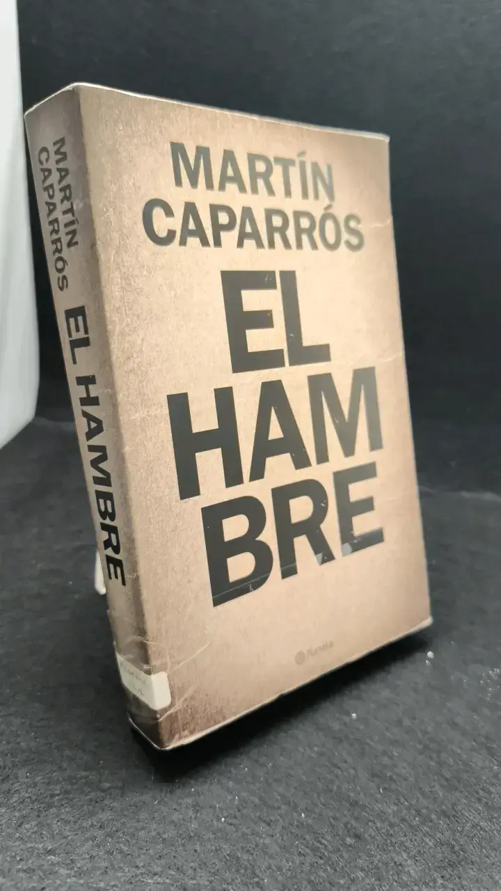 Libro 'El Hambre' de Martín Caparrós - 2