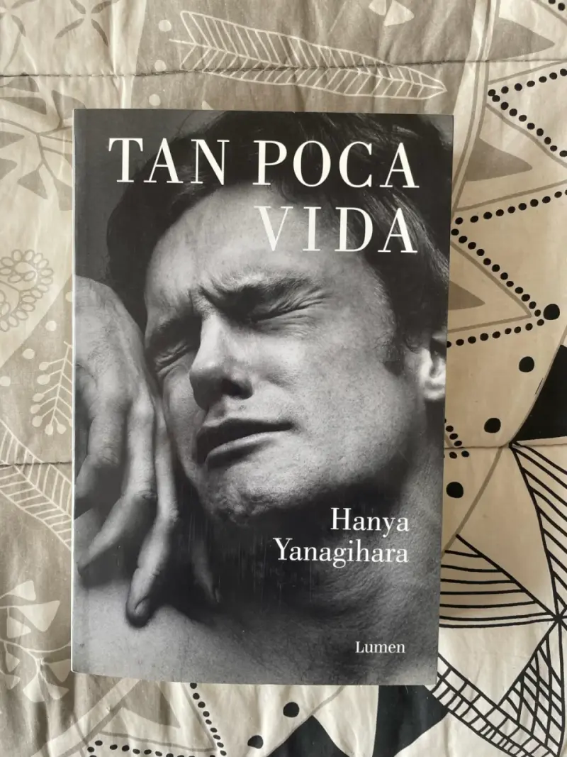 Libro 'Tan poca vida' de Hanya Yanagihara - 1