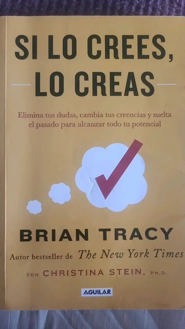 Libro 'Si lo crees, lo creas' de Brian Tracy