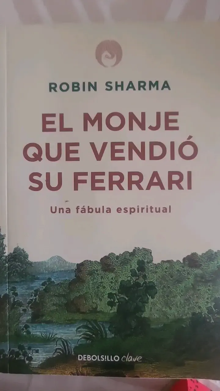 Libro 'El monje que vendió su Ferrari' de Robin Sharma