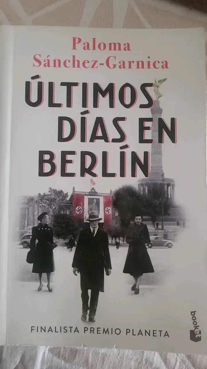 Libro Últimos Días en Berlín de Paloma Sánchez-Garnica