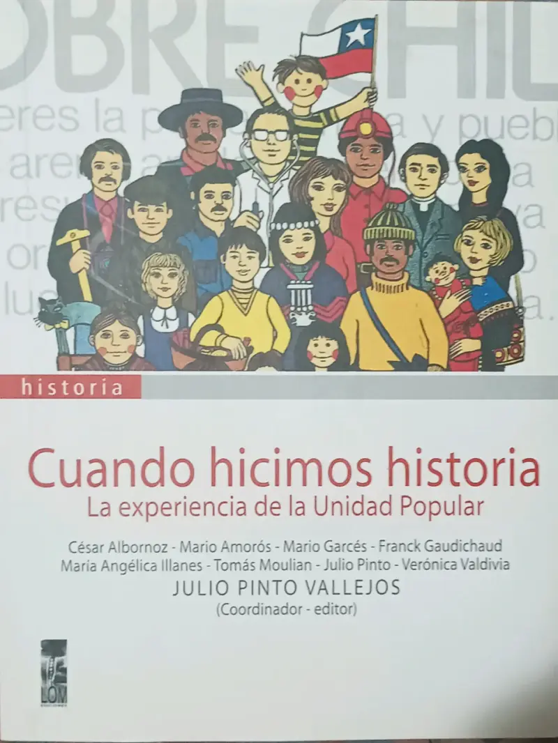 Libro 'Cuando hicimos historia' de Julio Pinto
