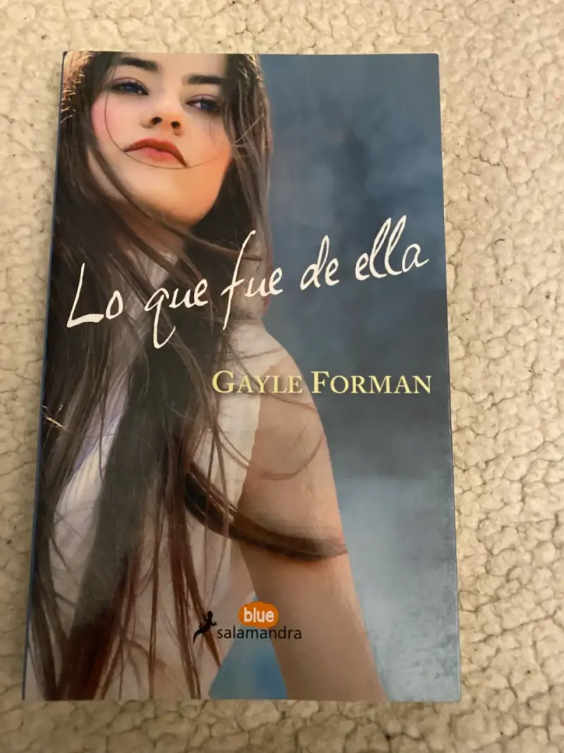 Libro 'Lo que fue de ella' de Gayle Forman