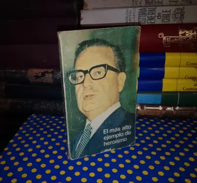 El Más Alto Ejemplo De Heroísmo - Beatriz Allende - miniatura 1