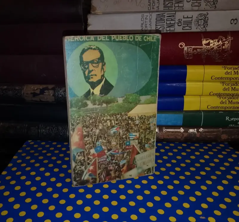 El Más Alto Ejemplo De Heroísmo - Beatriz Allende - 2