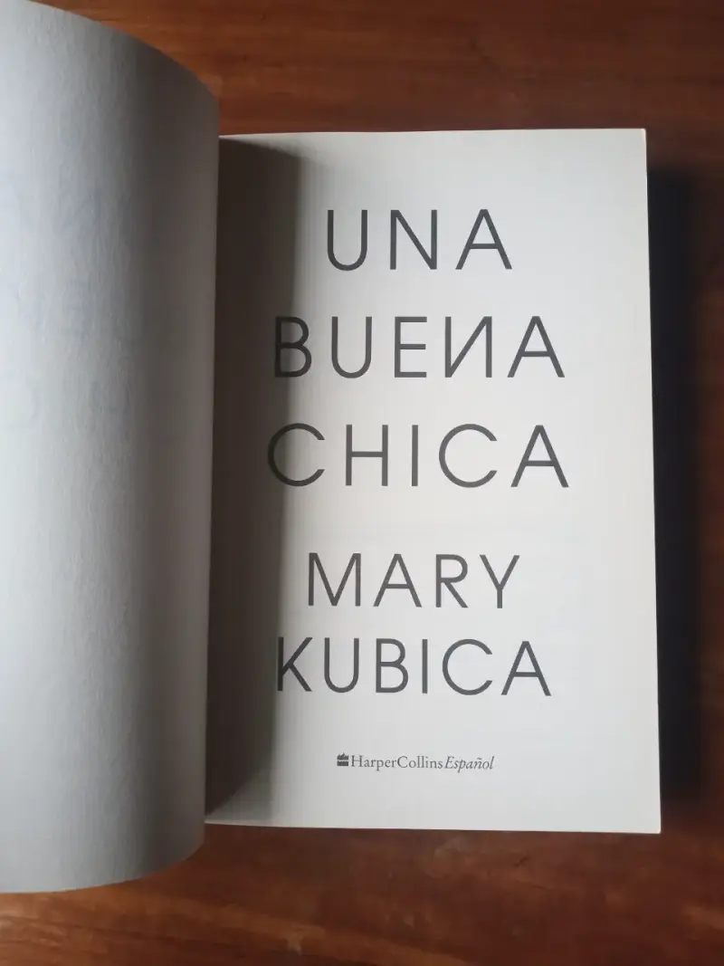 Una Buena Chica, Mary Kubica. Libro. - 3