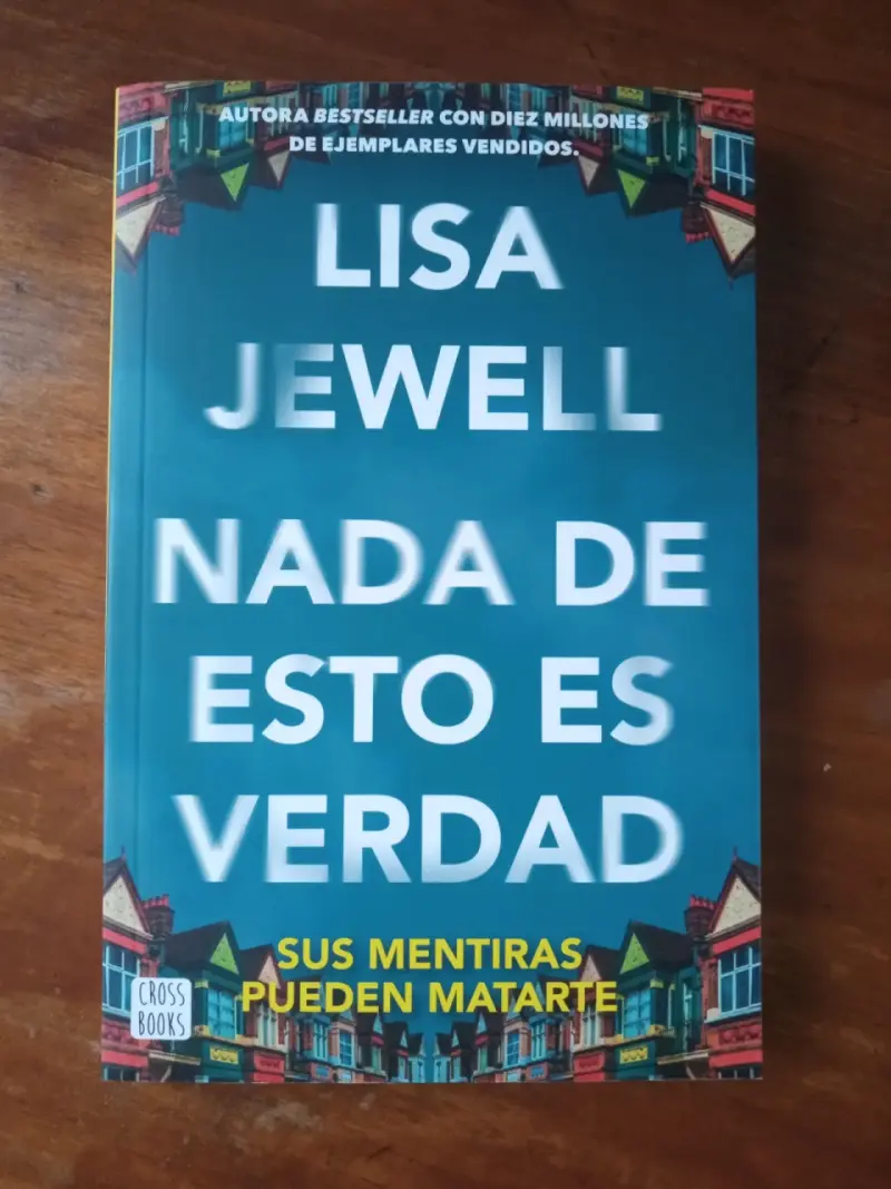 Nada de esto es verdad, Lisa Jewell. Libro. - 1
