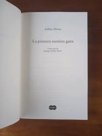 La Primera Mentira Gana. Ashley Elston. Libro. - miniatura 5